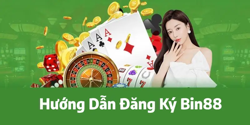 Hướng dẫn đăng ký BIN88 - Trải nghiệm thú vị với cổng game trực tuyến